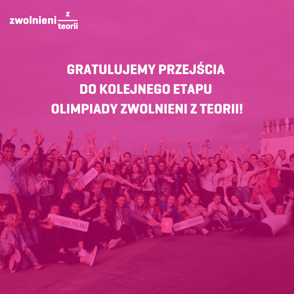 Olimpiada Zwolnieni z Teorii. Gratulacje. 